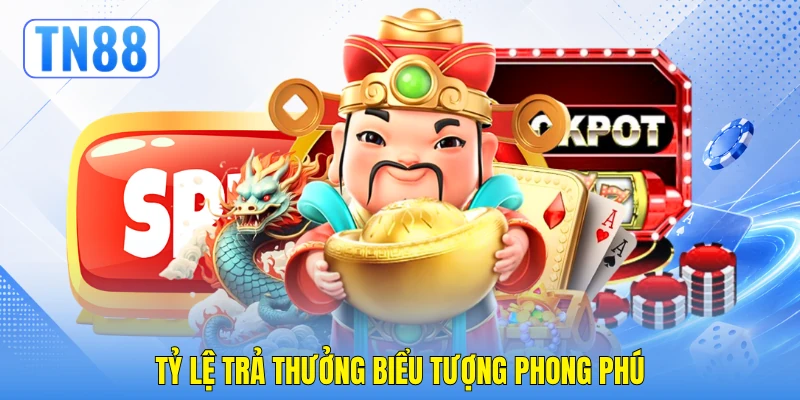 Tỷ lệ trả thưởng biểu tượng phong phú
